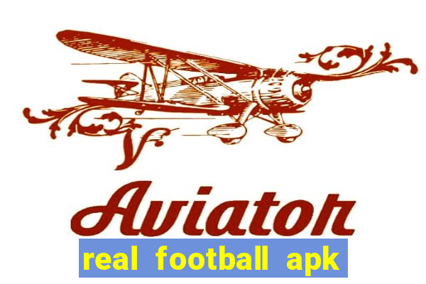 real football apk dinheiro infinito